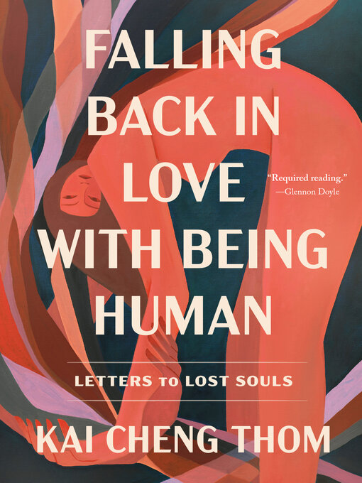 Title details for Falling Back in Love with Being Human by Kai Cheng Thom - Wait list